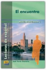 Lecturas graduadas Superior El encuentro - Libro