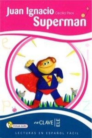 Juan Ignacio Superman - Book + CD