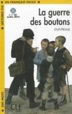 LECTURES CLE EN FRANCAIS FACILE NIVEAU 1: LA GUERRE DES BOUTONS + CD MP3