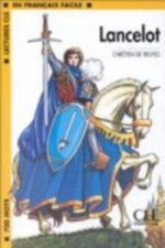 LECTURES CLE EN FRANCAIS FACILE NIVEAU 1: LANCELOT