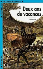 LECTURES CLE EN FRANCAIS FACILE NIVEAU 2: DEUX ANS DE VACANCES