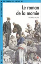 LECTURES CLE EN FRANCAIS FACILE NIVEAU 2: LE ROMAN DE LA MOMIE