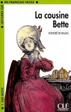 LECTURES CLE EN FRANCAIS FACILE NIVEAU 3: LA COUSINE BETTE