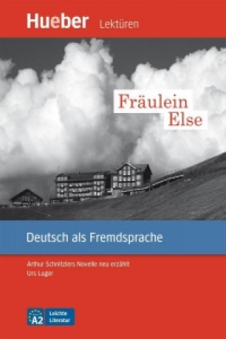 Leichte Literatur A2: Frďż˝ulein Else, Leseheft