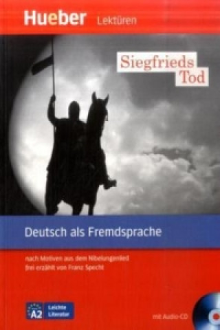 Siegfrieds Tod - Leseheft mit CD