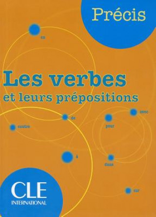 Les verbes et leurs prépositions