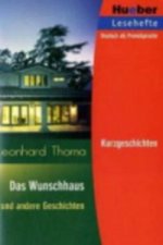 Das Wunschhaus und andere Geschichten