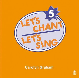 Let's Chant, Let's Sing: 5: Compact Disc