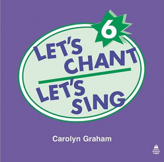 Let's Chant, Let's Sing: 6: Compact Disc