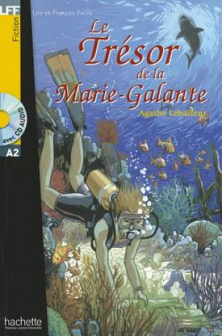 LFF A2 LE TRESOR DE LA MARIE GALANTE + CD AUDIO