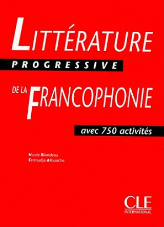 LITTERATURE PROGRESSIVE DE LA FRANCOPHONIE