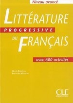 Littérature Progressive du francais - Livre de l'él?ve ( Niveau avancé)