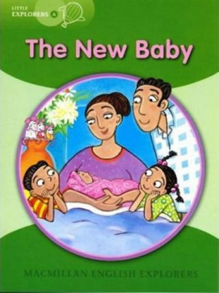 Little Explorers: A The New Baby Big Bk