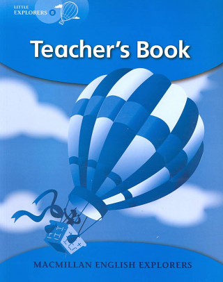 Little Explorers: Teacher's Book B