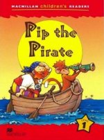 Macmillan Children's Readers Pip the Pirate International level 1