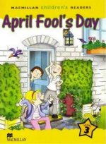 Macmillan Children's Readers April Fool's Day International Level 3