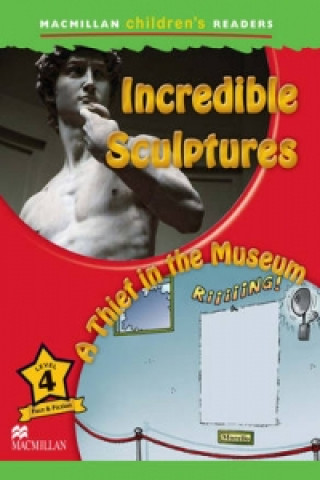Incredible Sculptures / A Thief in the Museum