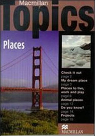 Macmillan Topics Places Beginnner Reader