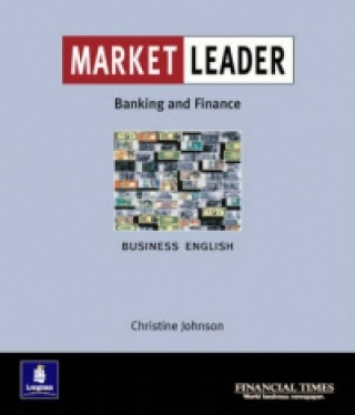 Market Leader:Business English with The Financial Times In Banking & Finance