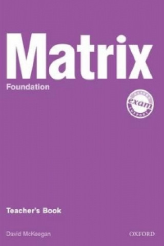 New Matrix Foundation: Teachers Book
