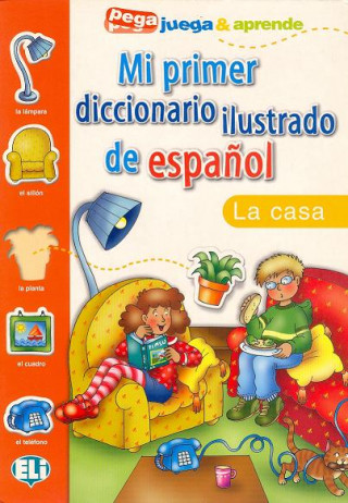 Mi Primer Diccionario Ilustrado de Espanol