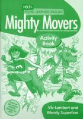 Delta Young Learners English: Mighty Movers Activity Book