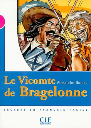 Le Vicomte de Bragelonne - Livre