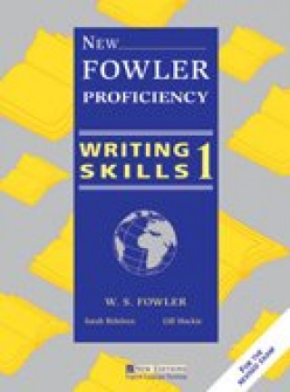 New Fowler Proficiency Writing Skills 1