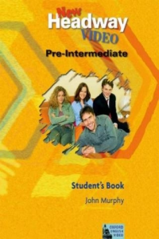 New Headway Video Pre-Intermediate: Student's Book