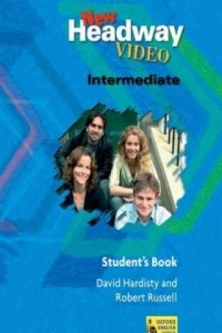 New Headway Video Intermediate: Student's Book