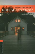 Oxford Bookworms Library: Level 2:: Ghosts International: Troll and Other Stories audio CD pack