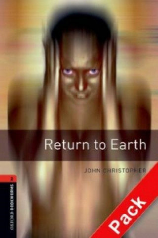 Oxford Bookworms Library: Level 2:: Return to Earth audio CD pack