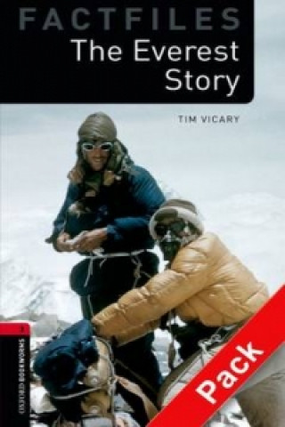 Oxford Bookworms Library Factfiles: Level 3:: The Everest Story audio CD pack