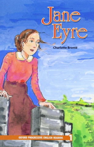 Oxford Progressive English Readers: Grade 1: Jane Eyre