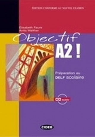 OBJECTIF A2! + CD