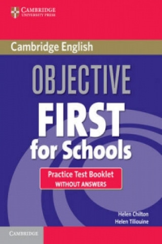 Objective First For Schools Practice Test Booklet without Answers