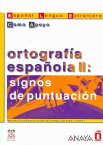 Ortografía espanola II: signos de puntuación