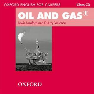 Oxford English for Careers: Oil and Gas 1: Class Audio CD