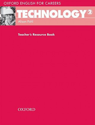 Oxford English for Careers: Technology 2: Teacher's Resource Book