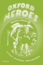 Oxford Heroes 1: Teacher's Book
