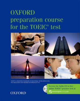 Oxford preparation course for the TOEIC (R) test: Pack