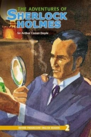 Oxford Progressive English Readers: Grade 2: The Adventures of Sherlock Holmes