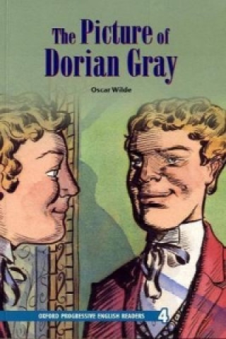 Oxford Progressive English Readers: Grade 4: The Picture of Dorian Gray