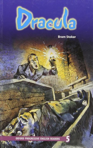 Oxford Progressive English Readers: Grade 5: Dracula