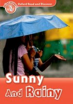 Oxford Read and Discover: Level 2: Sunny and Rainy