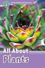 Oxford Read and Discover: Level 4: All About Plants
