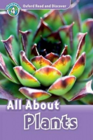 Oxford Read and Discover: Level 4: All About Plants Audio CD Pack