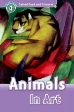 Oxford Read and Discover: Level 4: Animals in Art
