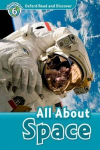 Oxford Read and Discover: Level 6: All About Space Audio CD Pack
