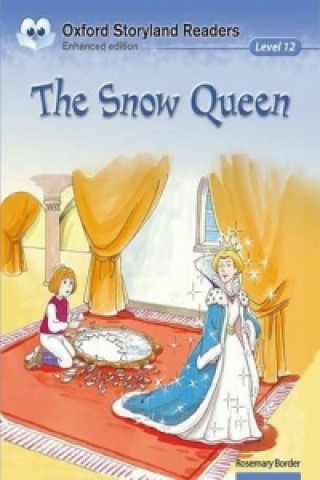 Oxford Storyland Readers Level 12: The Snow Queen